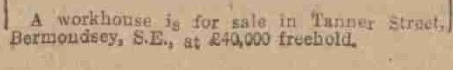 Tanner Street Workhouse for Sale, 9 June 1922.   1  X..png