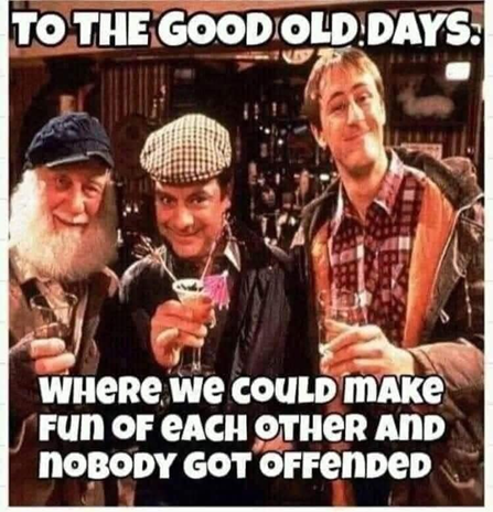 The Good Old Days..png